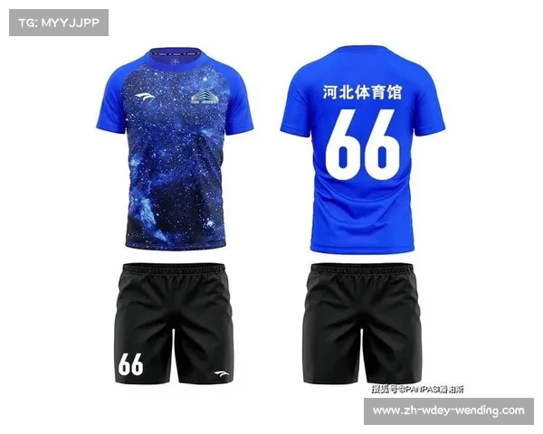 高温环境下足球比赛服装面料选材对运动员表现提升的关键作用分析 高温环境下足球比赛服装面料选材对运动员表现提升的关键作用分析